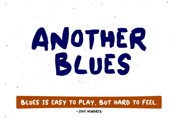 Another Blues: Mastering the Art of Rough Display Typography