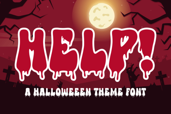 Help: A Bold, Blood-Dripping Halloween Font for Spooky Designs