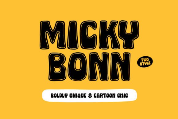 Micky Bonn: The Boldly Unique Cartoon Chic Font for Modern Designers