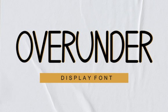 Overunder: A Playful Display Font for Bold Designs